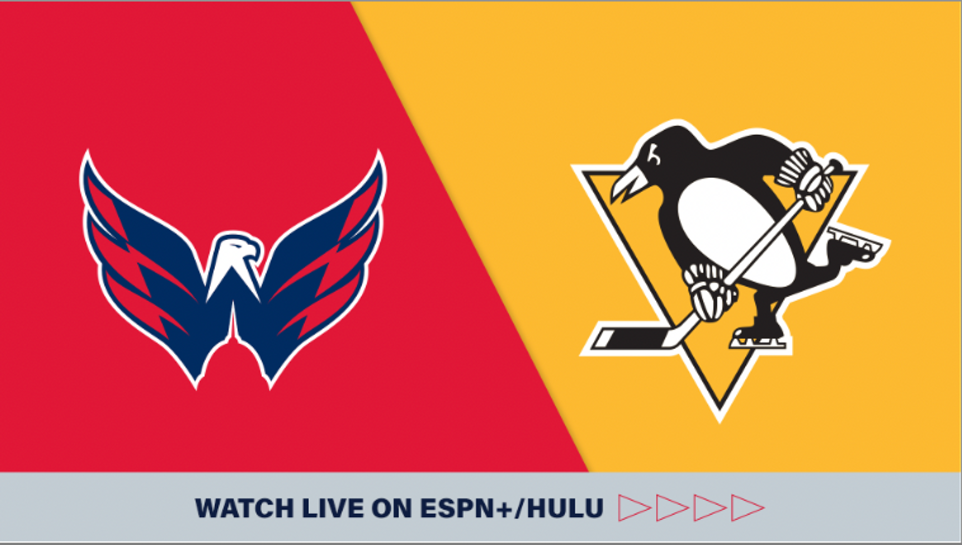 1/2 at 730PM on ESPN+/Hulu Capitals vs Penguins